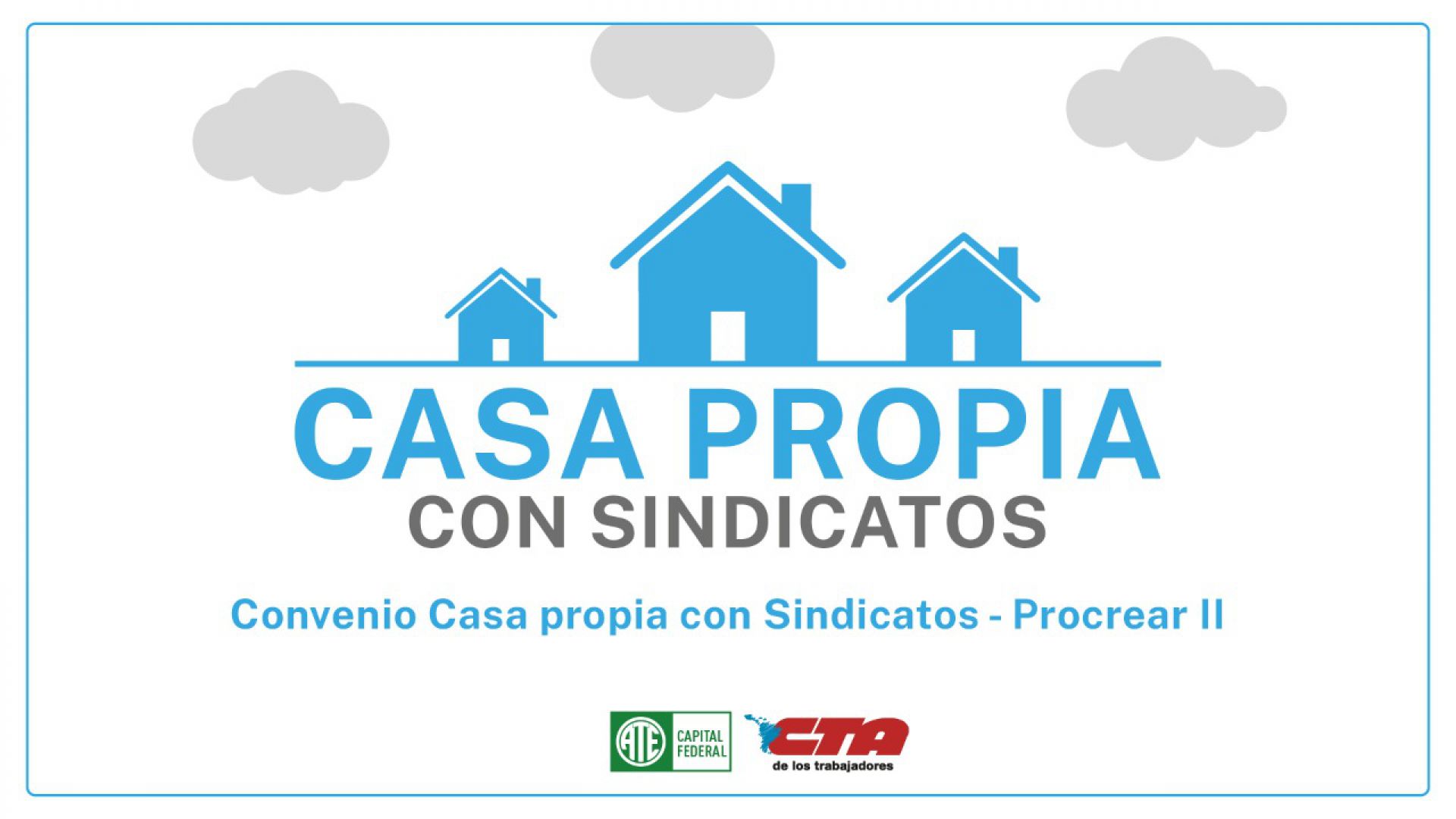 Casa Propia con Sindicatos