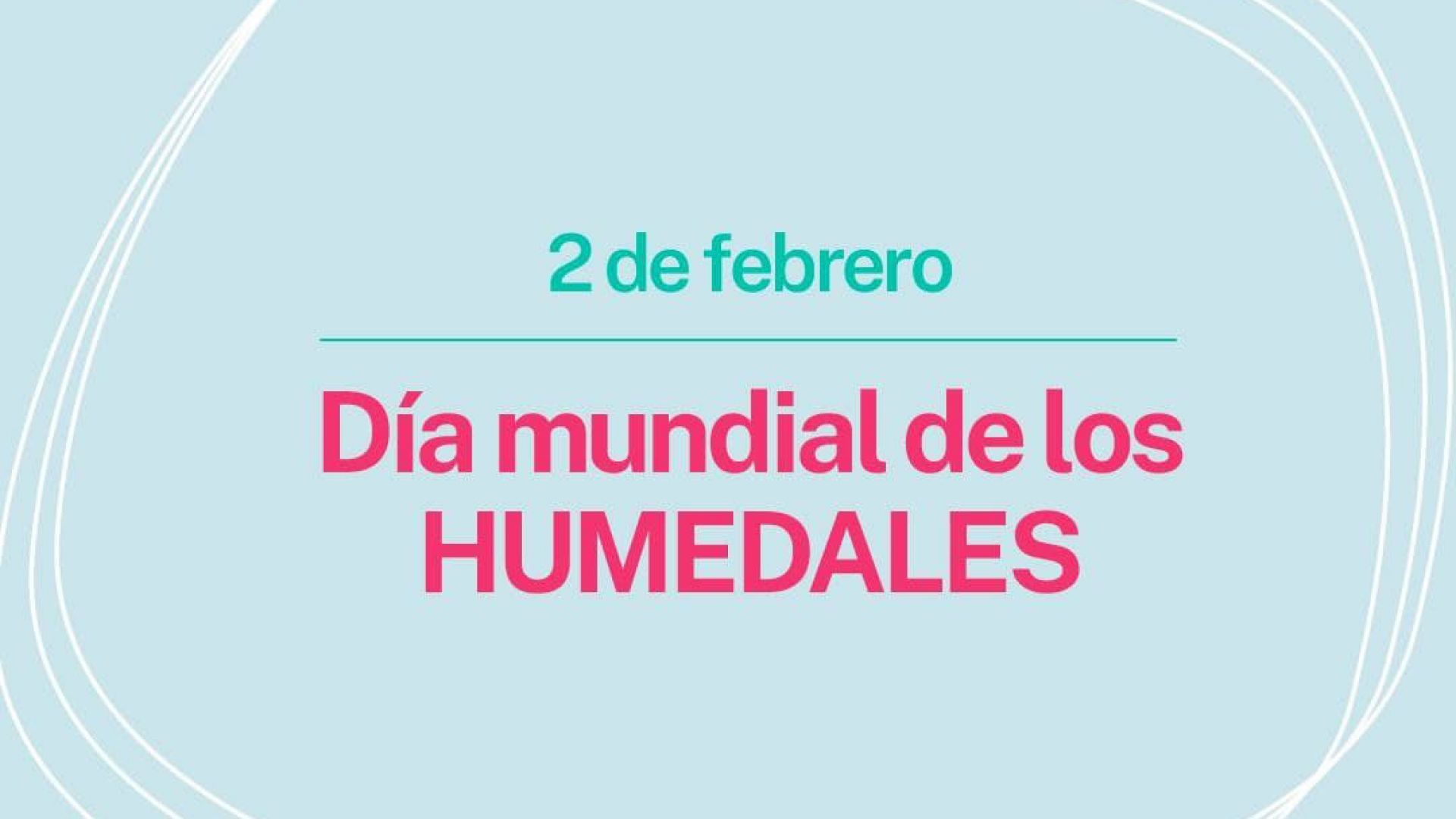 Día Mundial de los Humedales